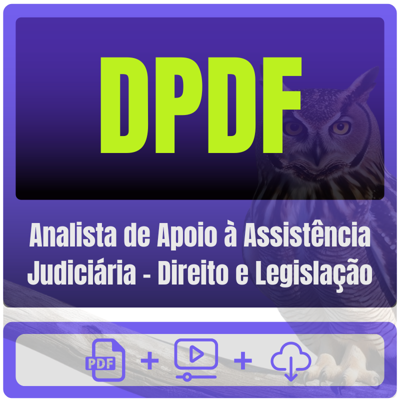 DPDF (Analista de Apoio à Assistência Judiciária - Direito e Legislação) Pacote