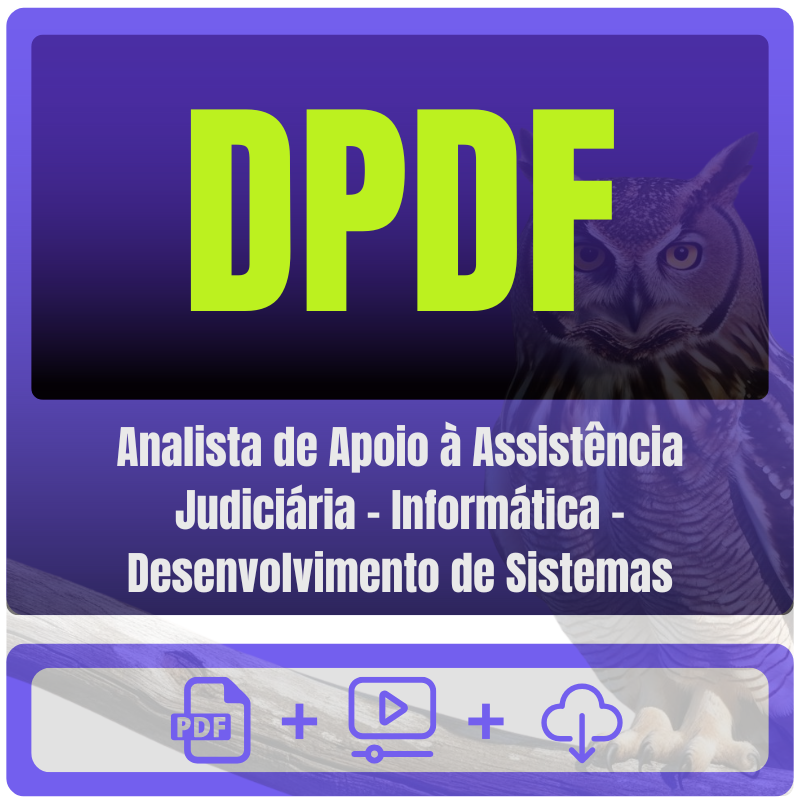 DPDF (Analista de Apoio à Assistência Judiciária - Informática - Desenvolvimento de Sistemas) Pacote