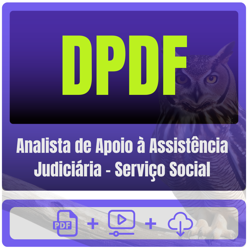 DPDF (Analista de Apoio à Assistência Judiciária - Serviço Social) Pacote