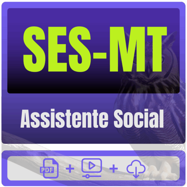 SES-MT (Assistente Social) Pacote Completo