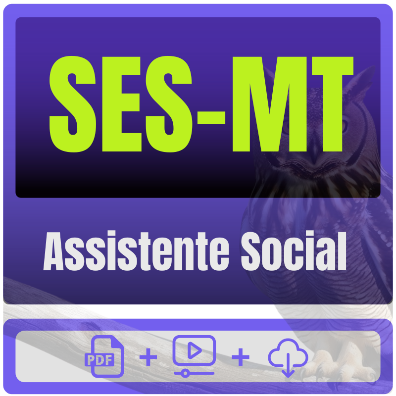 SES-MT (Assistente Social) Pacote Completo