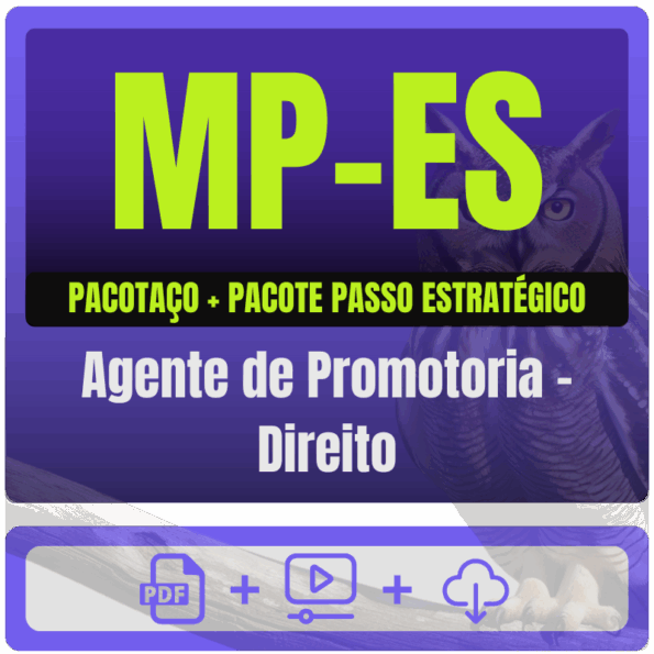 MP-ES (Agente de Promotoria - Direito) Pacotaço - Pacote + Passo Estratégico