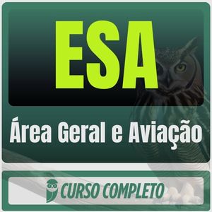 ESA - Escola de Sargentos das Armas - Área Geral e Aviação