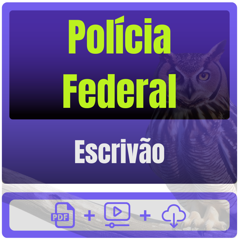 Polícia Federal (Escrivão) Pós-Edital - 2025