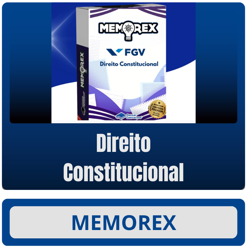 Memorex FGV (Direito Constitucional) - Somente PDF
