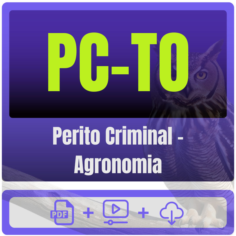 PC-TO (Perito Criminal - Agronomia) Pacote Completo