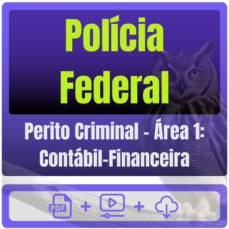 Polícia Federal (Perito Criminal - Área 1: Contábil-Financeira) Pós-Edital - 2025