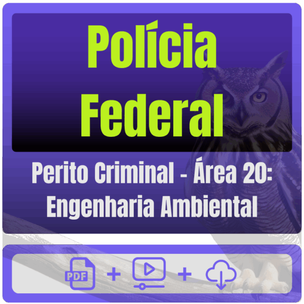 Polícia Federal (Perito Criminal - Área 20: Engenharia Ambiental) Pós-Edital - 2025