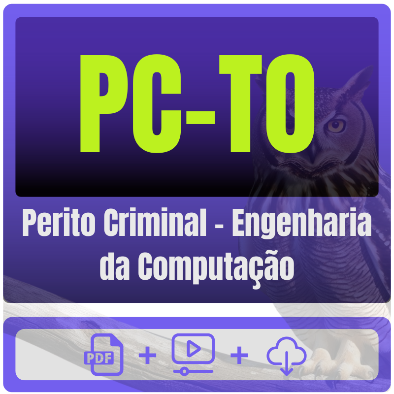 PC-TO (Perito Criminal - Engenharia da Computação) Pacote