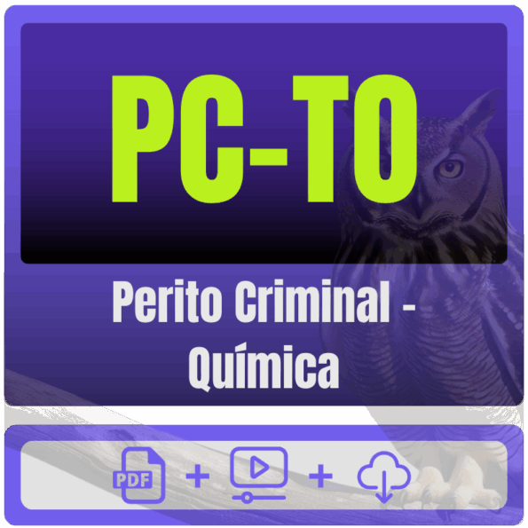 PC-TO (Perito Criminal - Química) Pacote Completo