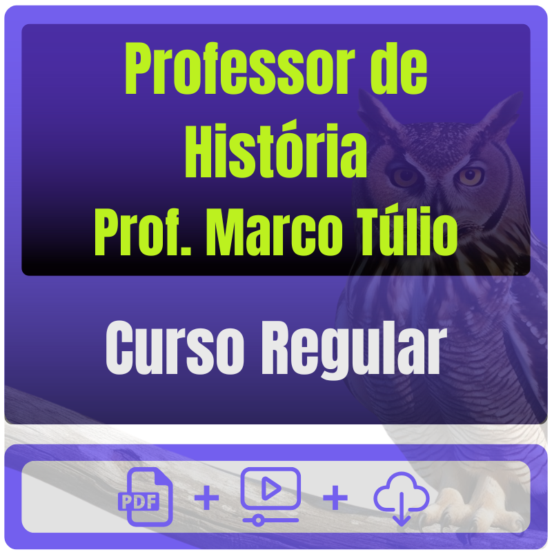 Curso Regular para professor de História (Prof. Marco Túlio)