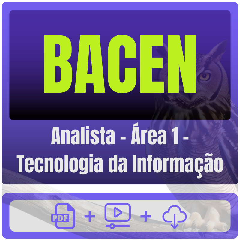 BACEN (Analista - Área 1 - Tecnologia da Informação) Pacote