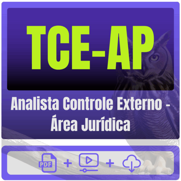 TCE-AP (Analista Controle Externo - Área Jurídica) Pacote