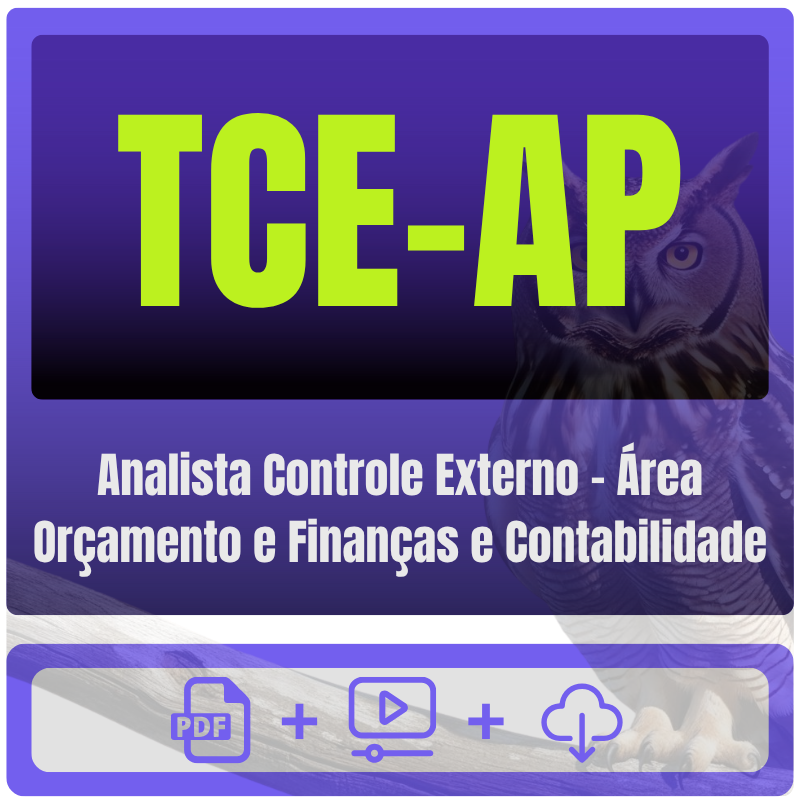 TCE-AP (Analista Controle Externo - Área Orçamento e Finanças e Contabilidade) Pacote