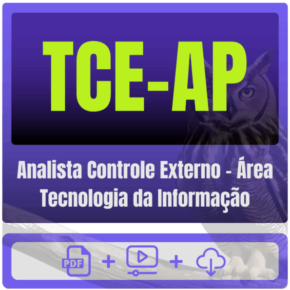 TCE-AP (Analista Controle Externo - Área Tecnologia da Informação) Pacote
