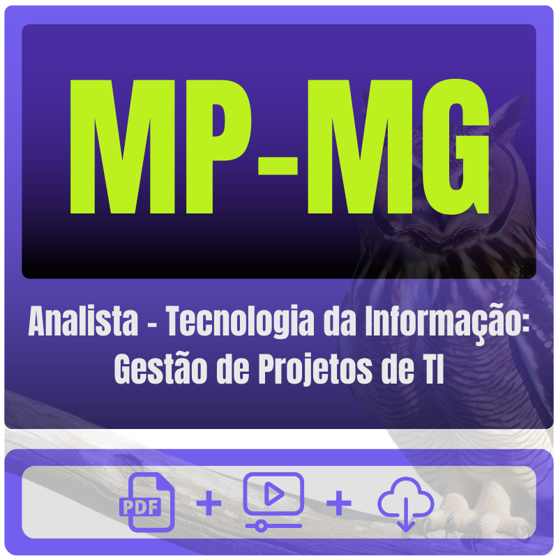 MP-MG (Analista - Tecnologia da Informação: Gestão de Projetos de TI) Pacote