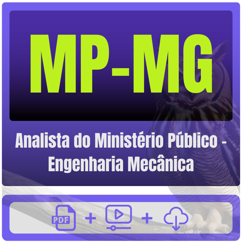 MP-MG (Analista do Ministério Público - Engenharia Mecânica) Pacote