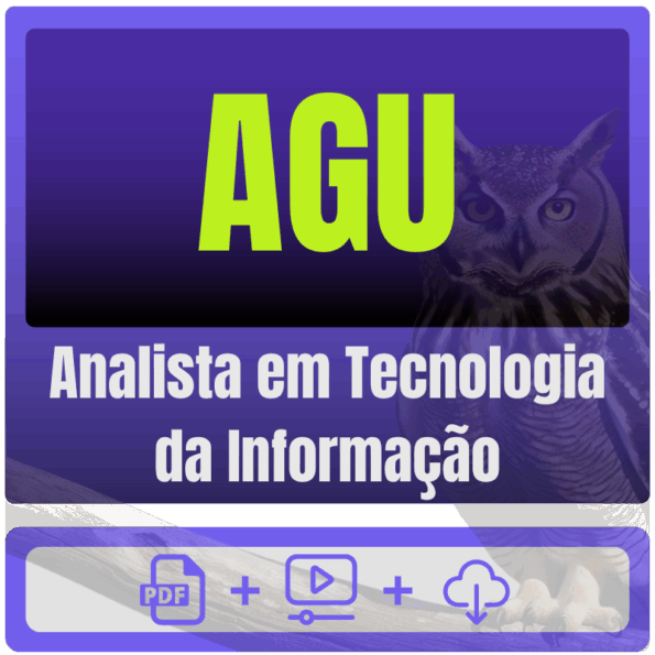 AGU (Analista em Tecnologia da Informação) Pacote Completo