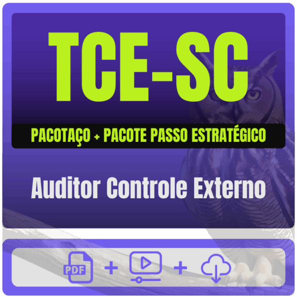 TCE-SC (Auditor Controle Externo) Pacotaço - Pacote Téorico + Pacote Passo (Conhecimentos Básicos)