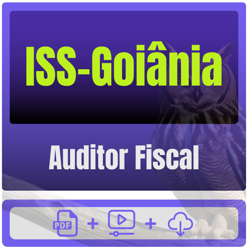 ISS-Goiânia (Auditor Fiscal) Pacote