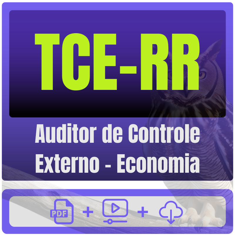 TCE-RR (Auditor de Controle Externo - Economia) Pacote