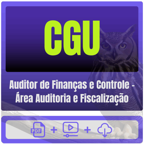 CGU (Auditor de Finanças e Controle - Área Auditoria e Fiscalização) Pacote