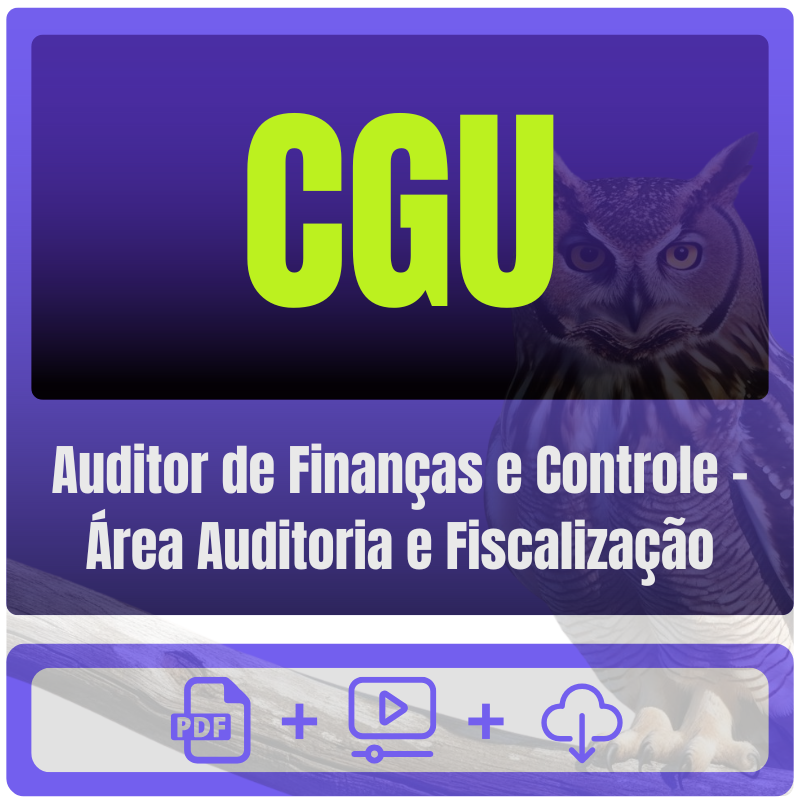 CGU (Auditor de Finanças e Controle - Área Auditoria e Fiscalização) Pacote