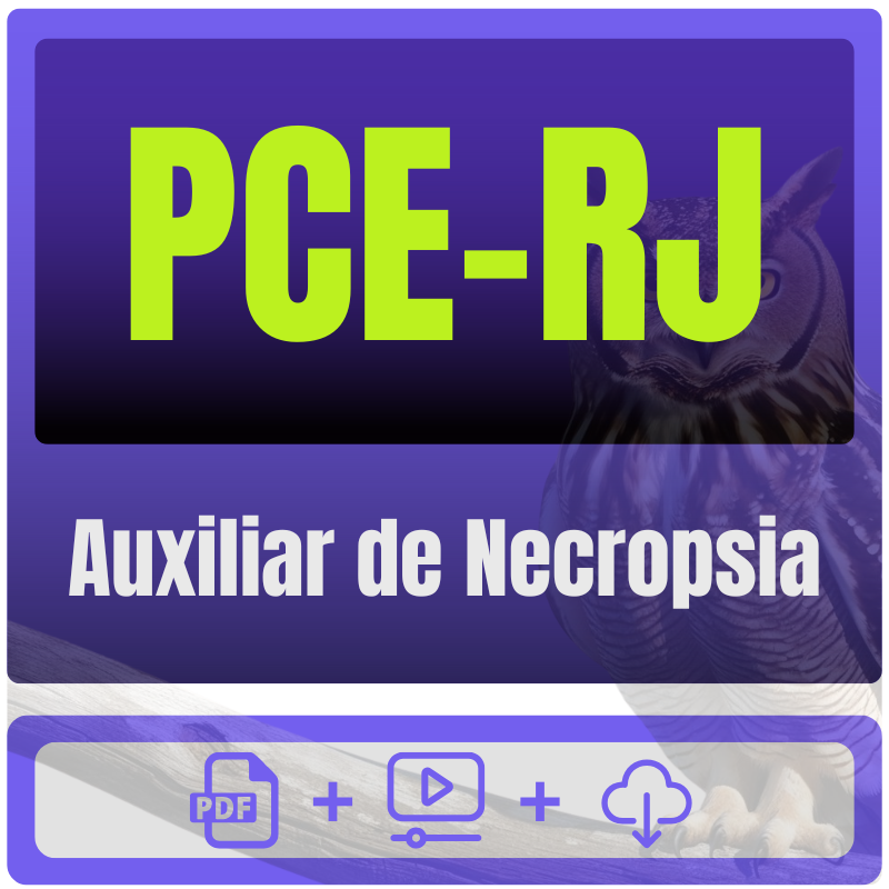 PCE-RJ (Auxiliar de Necropsia) Pacote Completo