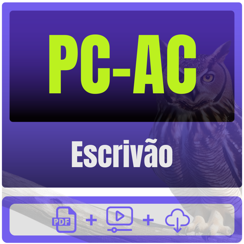 PC-AC (Escrivão) Pacote Completo