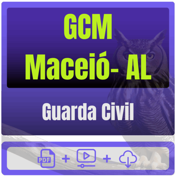 Prefeitura de Maceió-AL / GCM Maceió (Guarda Civil Municipal) Pós-Edital - 2026