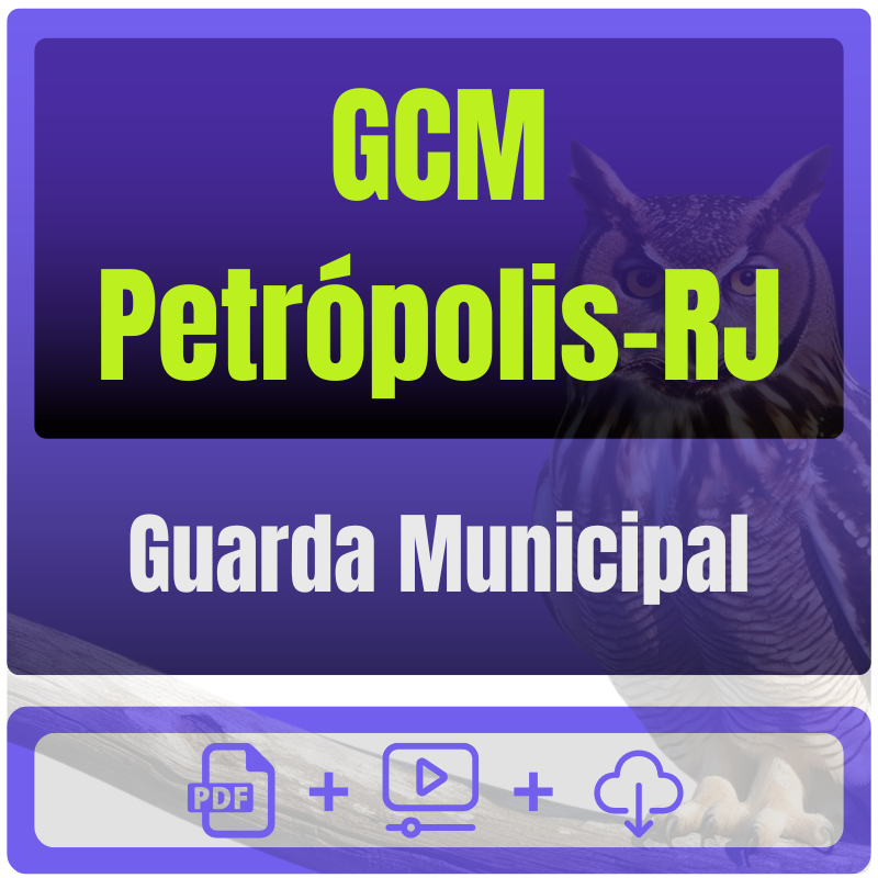 Prefeitura de Petrópolis-RJ (Guarda Municipal) Pacote