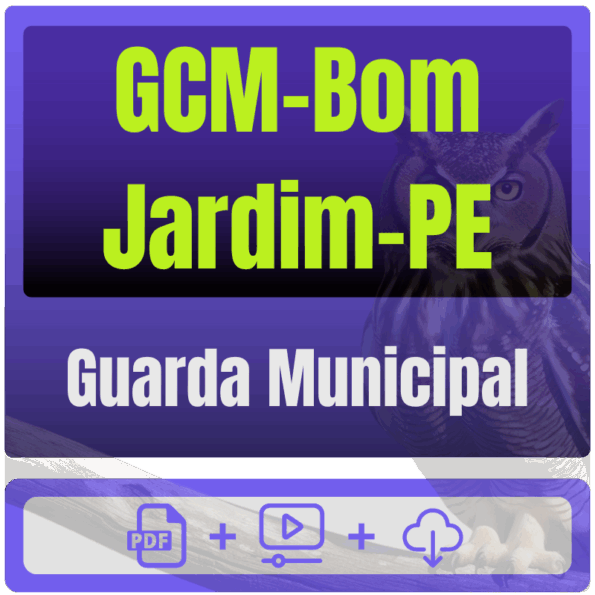 Prefeitura de Bom Jardim-PE (Agente Municipal de Segurança - Guarda Municipal) Pós-Edital - 2025