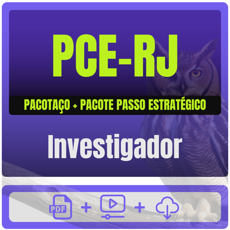 PCE-RJ (Investigador) Pacotaço - Pacote Teórico + Pacote Passo Estratégico