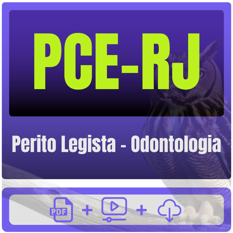 PCE-RJ (Perito Legista - Odontologia) Pacote