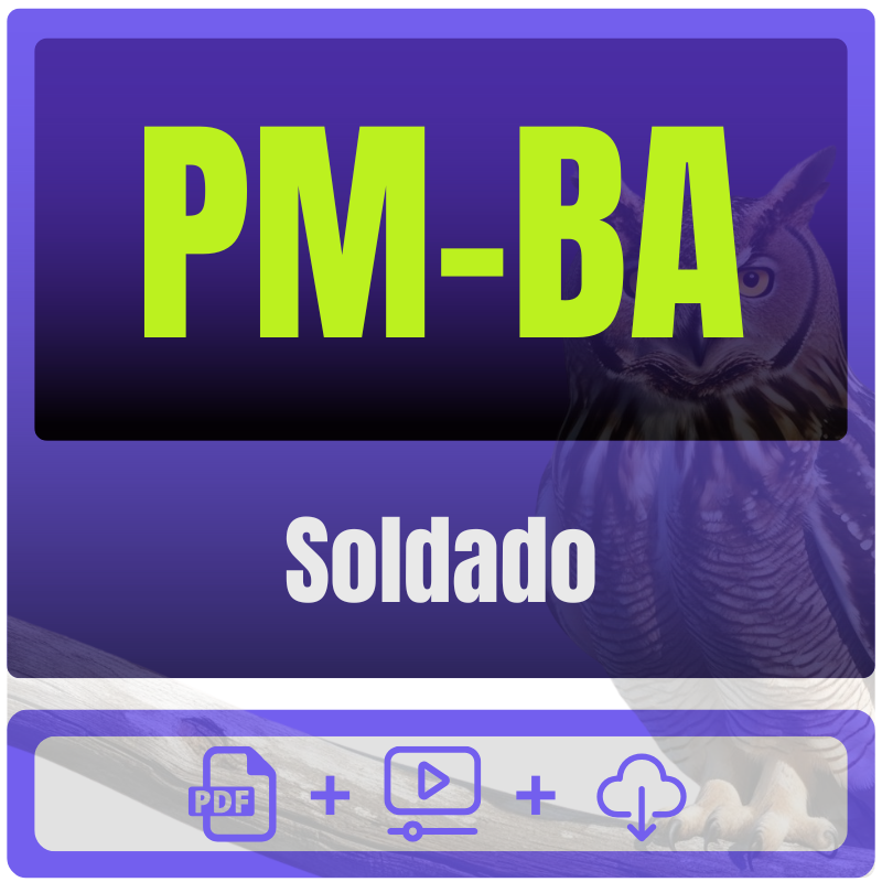 PM-BA (Soldado) Pacote Completo