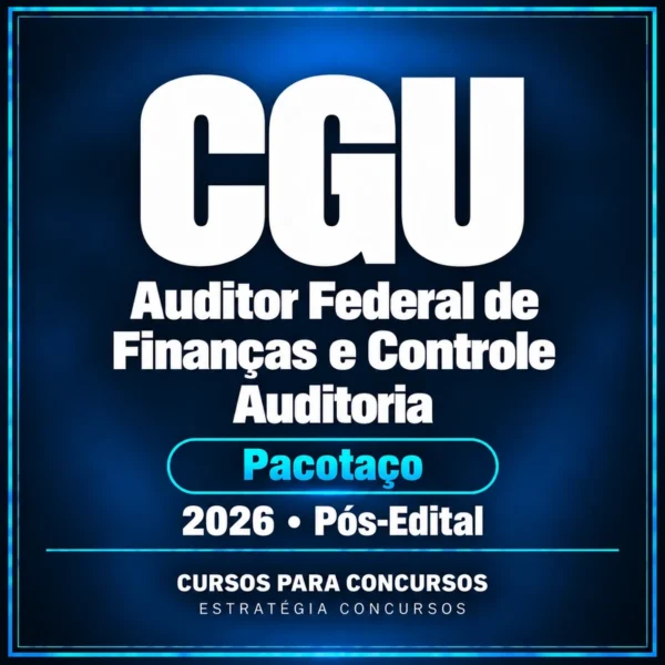Pacotaço - Pacote Teórico + Passo Estratégico para CGU (Auditor Federal de Finanças e Controle - Auditoria) - 2026 (Pós-Edital) — Estratégia Concursos — Cursos para Concursos