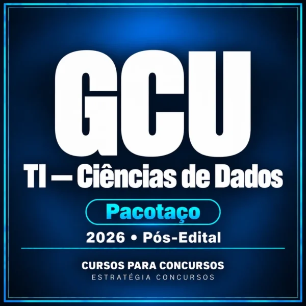 Pacotaço - Pacote Teórico + Passo Estratégico para GCU (Auditor Federal de Finanças e Controle - TI - Ciências de Dados) - 2026 (Pós-Edital) — Estratégia Concursos — Cursos para Concursos