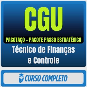 CGU (Técnico de Finanças e Controle) Pacotaço - Teórico + Passo Estratégico