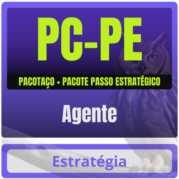 PC-PE (Agente) Pacotaço - Pacote Teórico + Pacote Passo Estratégico