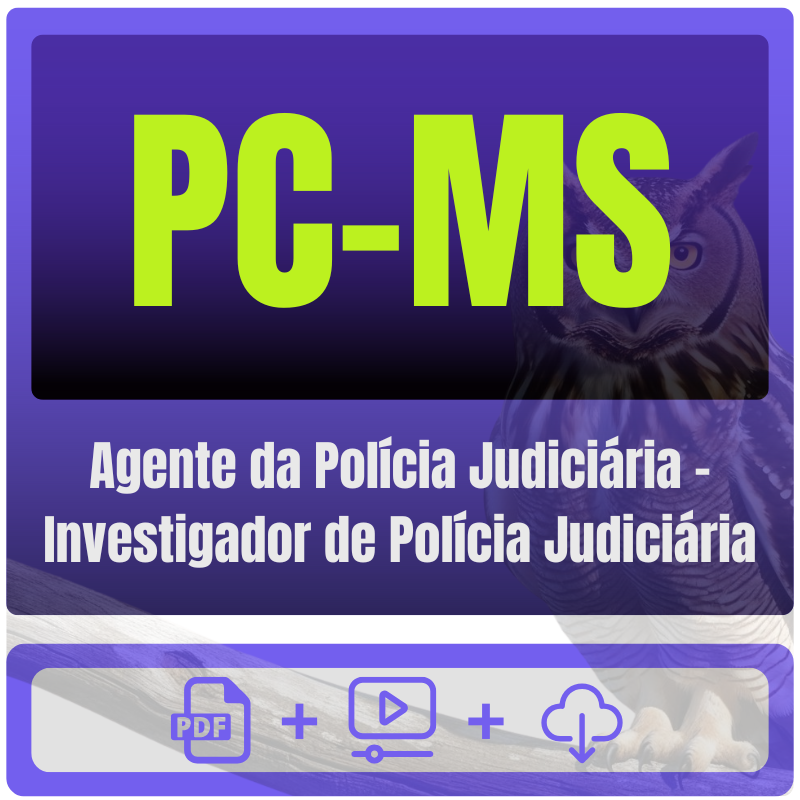 PC-MS (Agente da Polícia Judiciária - Investigador de Polícia Judiciária) Pós-Edital - 2025