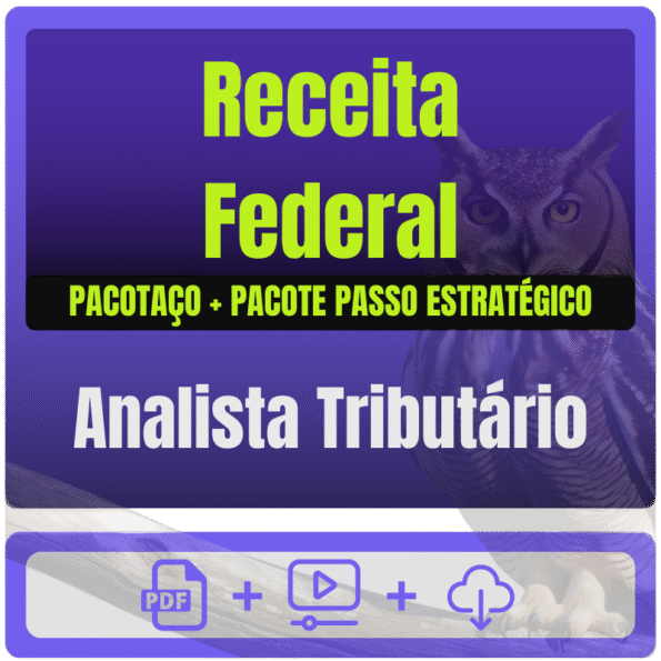 Receita Federal (Analista Tributário) Pacotaço - Pacote Teórico + Pacote Passo Estratégico