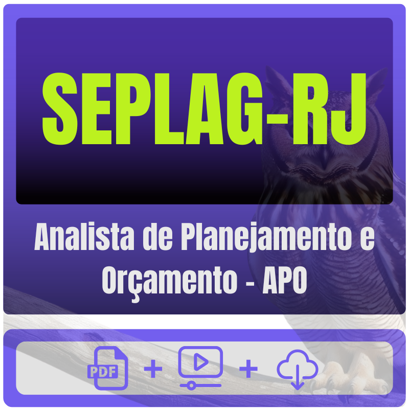 SEPLAG-RJ (Analista de Planejamento e Orçamento - Área Planejamento e Orçamento) Pacote - 2026 (Pós-Edital)