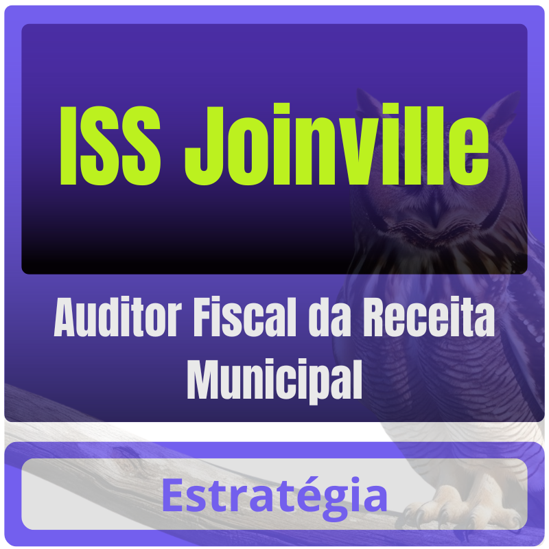 ISS Joinville (Auditor Fiscal da Receita Municipal) Pacote Completo