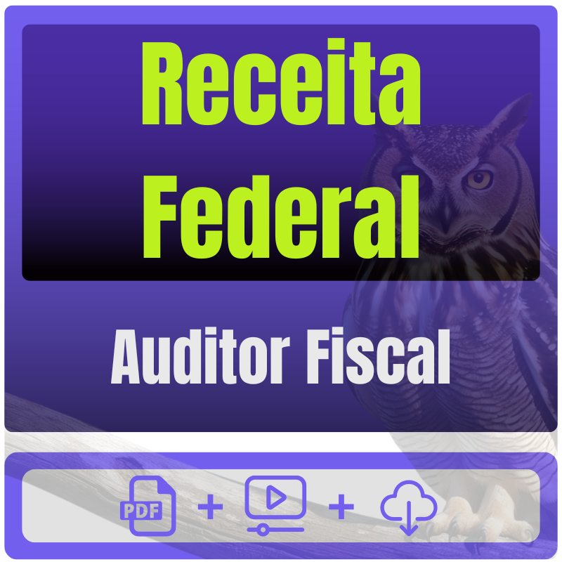 Receita Federal (Auditor Fiscal) Pacote Completo