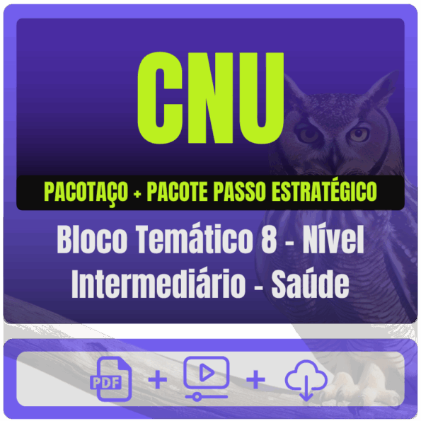CNU (Bloco Temático 8 - Nível Intermediário - Saúde) Pacotaço - Pós-Edital - 2025