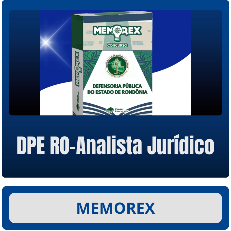 MEMOREX - DPE RO (Analista Jurídico)