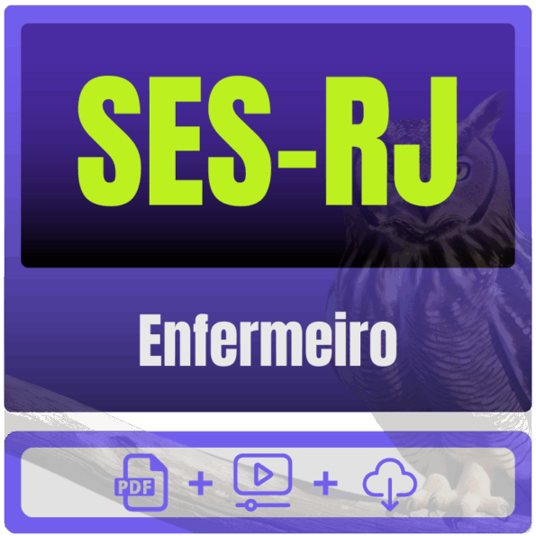 Curso SES-RJ Enfermeiro pacote completo para concurso com Português, SUS e conhecimentos específicos