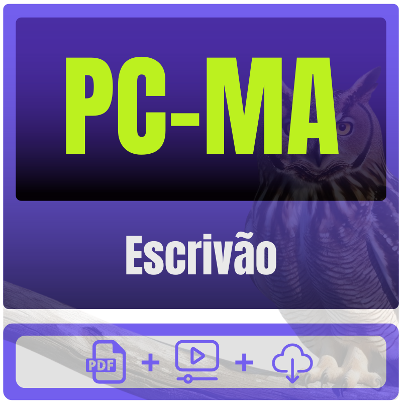 PC-MA (Escrivão) - Pacote Completo