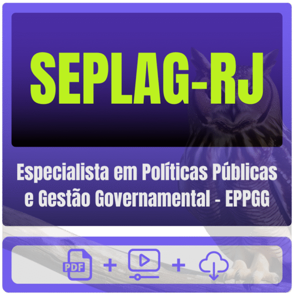 SEPLAG-RJ (Especialista em Políticas Públicas e Gestão Governamental - EPPGG) Pacote