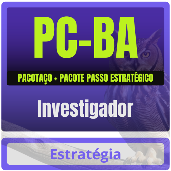 PC-BA (Investigador) Pacotaço - Pacote Teórico + Passo Estratégico - Rateio de Curso | Rateio Concursos | Melhor Site d